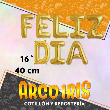 Mylar 16 Frase Feliz Dia Metal Xu - 8 Letras 40 Cm Dorada-plateada Globo Metalizado Papel