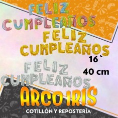 Mylar 16 Frase Feliz Cumpleanos Metal Xu - Tornasolado/plata/dorado/lunares 15 Letras 40 Cm Globo Metalizado Papel Dilax Tuk